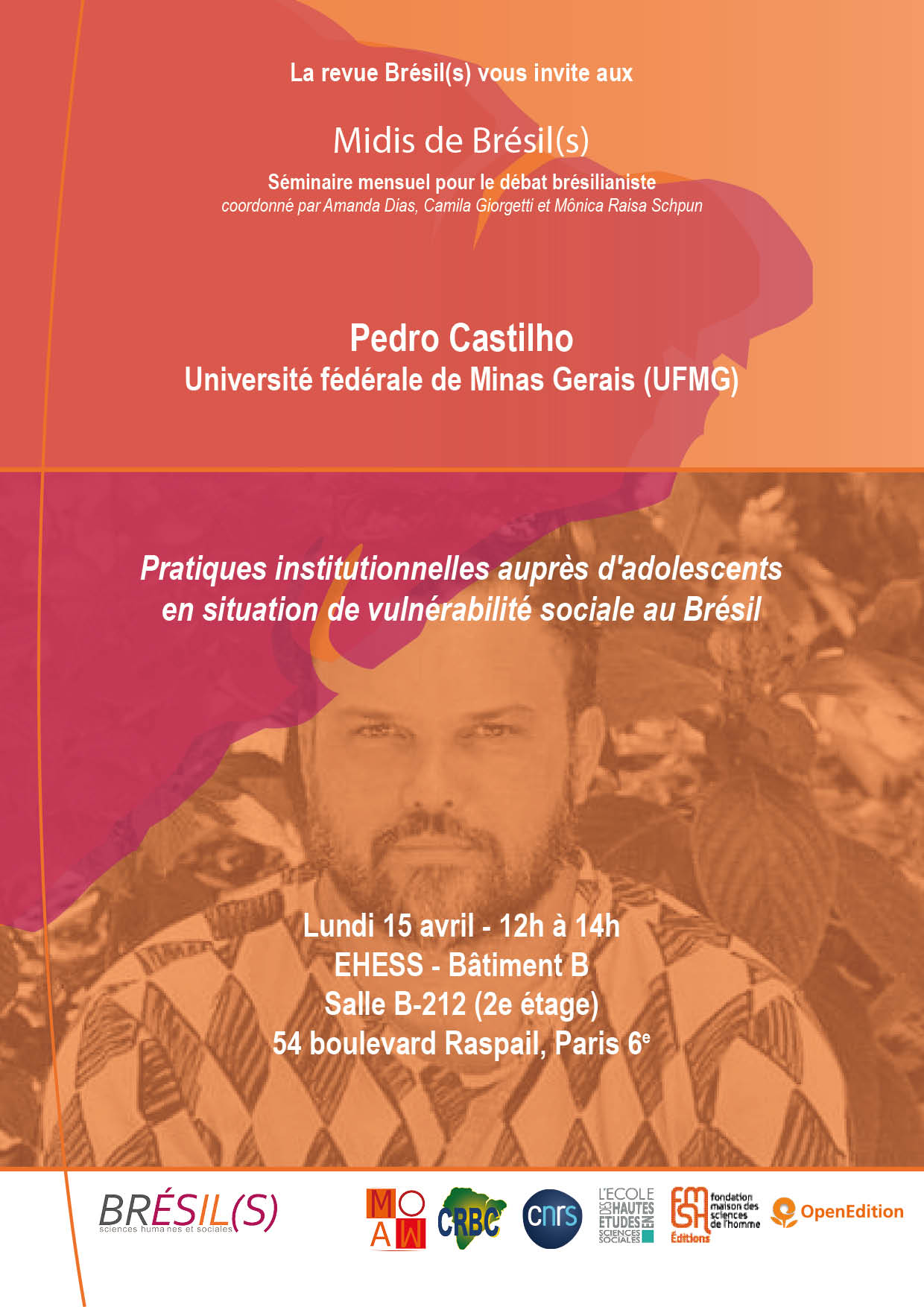 Les Midis de Brésil(s) - Pedro Castilho, professeur à Université fédérale de Minas Gerais (UFMG) / Pratiques institutionnelles auprès d'adolescents en situation de vulnérabilité sociale au Brésil